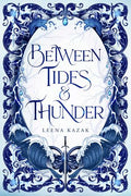 Between Tides & Thunder