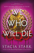 We Who Will Die