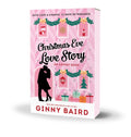 Christmas Eve Love Story : An Advent Book