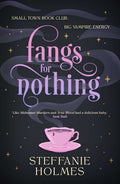 Fangs For Nothing